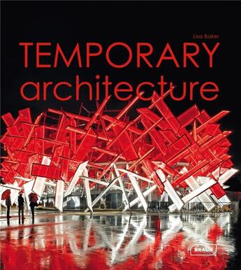 Couverture du livre « Temporary architecture » de Lisa Baker aux éditions Braun