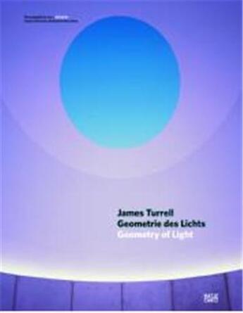 Couverture du livre « James Turrell ; geometry of light » de Sinnreich Ursula aux éditions Hatje Cantz