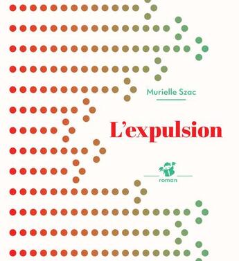 Couverture du livre « L'expulsion » de Murielle Szac aux éditions Thierry Magnier