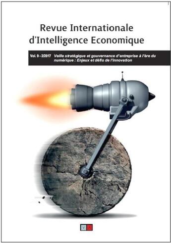 Couverture du livre « Revue internationale d'intelligence economique 9-2/2017 - veille strategique et gouvernance d'entrep » de Christian Marcon aux éditions Va Press