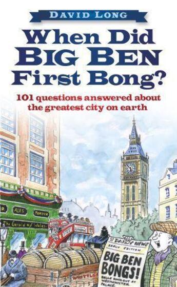 Couverture du livre « When Did Big Ben First Bong » de Long David aux éditions History Press Digital