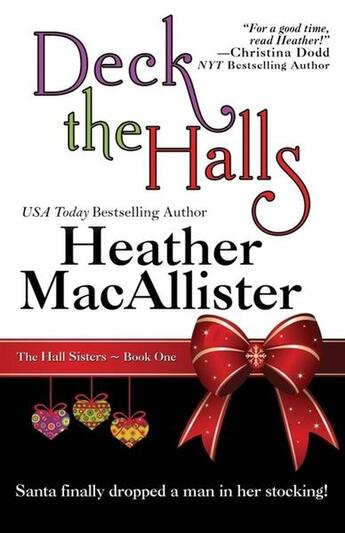 Couverture du livre « Deck the halls » de Heather Macallister aux éditions Bellebooks