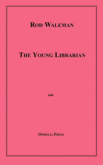 Couverture du livre « The Young Librarian » de Rod Waleman aux éditions Epagine