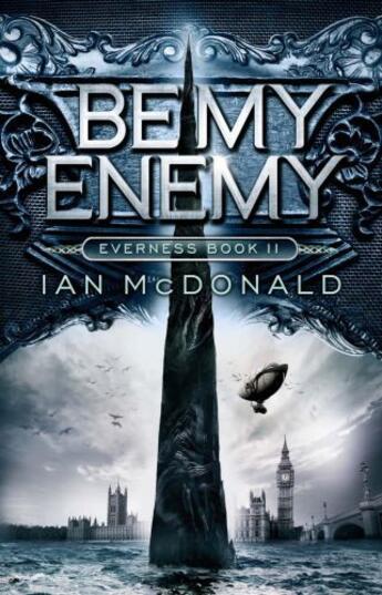 Couverture du livre « Be My Enemy » de Ian Mcdonald aux éditions Quercus Publishing Digital