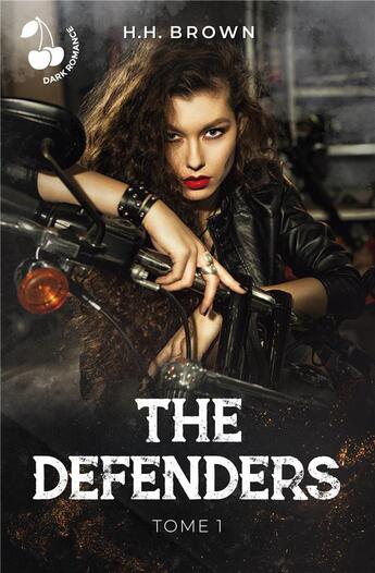 Couverture du livre « The defenders : Tome 1 - Madleen - Le bal des monstres » de H. H. Brown aux éditions Cherry Publishiing