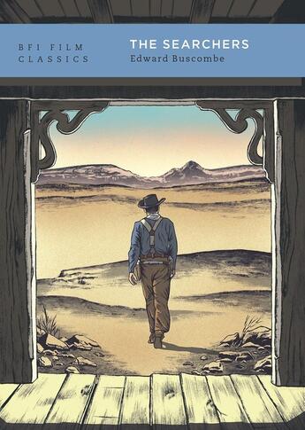 Couverture du livre « The Searchers (BFI Film Classics) » de Edward Buscombe aux éditions Bloomsbury