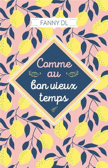 Couverture du livre « Comme au bon vieux temps » de Fanny Dl aux éditions Hlab