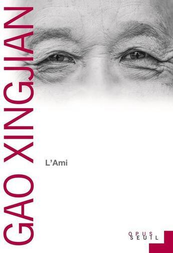 Couverture du livre « L'ami » de Gao Xingjian aux éditions Seuil