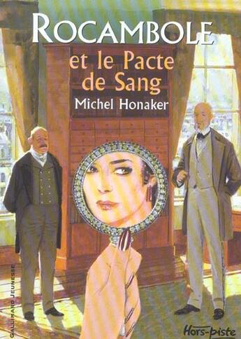 Couverture du livre « Rocambole Tome 3 : Rocambole et le pacte de sang » de Michel Honaker aux éditions Gallimard-jeunesse