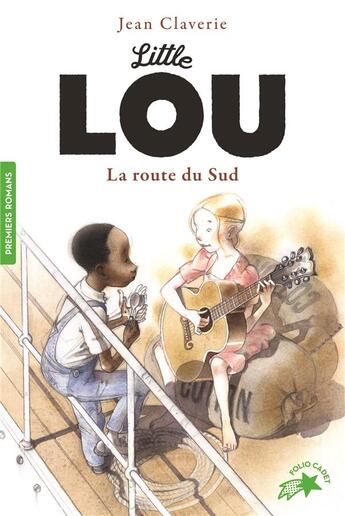 Couverture du livre « Little Lou, la route du sud » de Jean Claverie aux éditions Gallimard-jeunesse