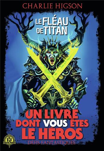 Couverture du livre « Défis fantastiques Tome 26 : le fléau de Titan » de Charlie Higson aux éditions Gallimard-jeunesse