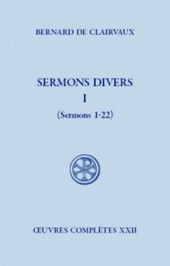 Couverture du livre « Sermons divers » de Bernard De Clairvaux aux éditions Cerf