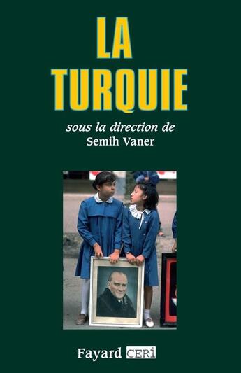 Couverture du livre « La Turquie » de Semih Vaner aux éditions Fayard