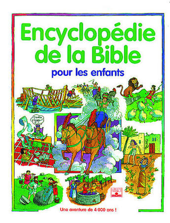 Couverture du livre « Encyclopedie de la bible pour les enfants » de Wilson/Lloyd-Jones aux éditions Mame