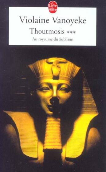 Couverture du livre « Thoutmosis tome 3 » de Vanoyeke-V aux éditions Le Livre De Poche