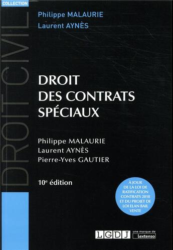 Couverture du livre « Droit des contrats spéciaux (10e édition) » de Philippe Malaurie et Laurent Aynes et Pierre-Yves Gautier aux éditions Lgdj