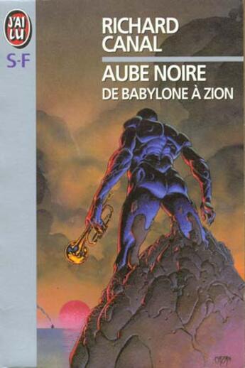 Couverture du livre « Aube noire - de babylone a zion » de Richard Canal aux éditions J'ai Lu