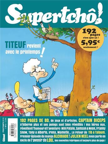 Couverture du livre « SuperTchô ! n.3 ; Titeuf revient avec le printemps ! » de  aux éditions Glenat