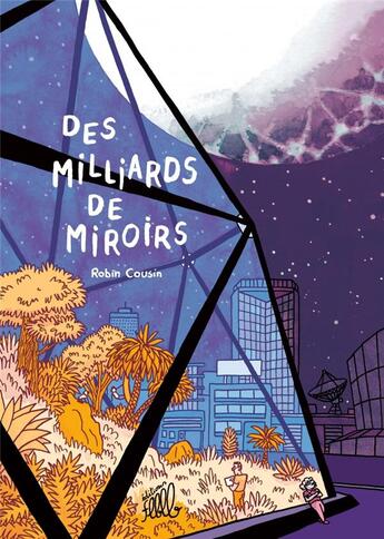 Couverture du livre « Des milliards de miroirs » de Robin Cousin aux éditions Editions Flblb