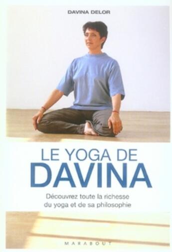 Couverture du livre « Le yoga de davina » de Davina Delor aux éditions Marabout