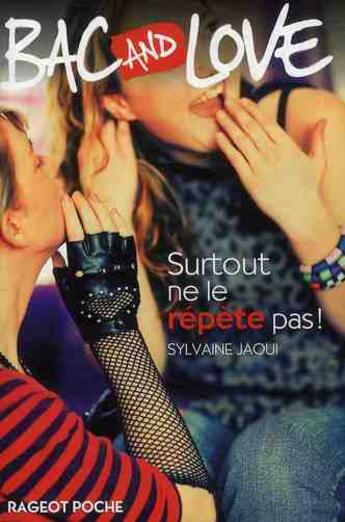 Couverture du livre « Surtout ne le répète pas ! » de Jaoui-S aux éditions Rageot