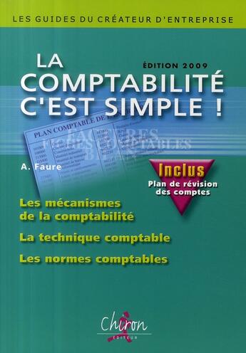 Couverture du livre « La comptabilité, c'est simple ! (édition 2009) » de Faure aux éditions Chiron