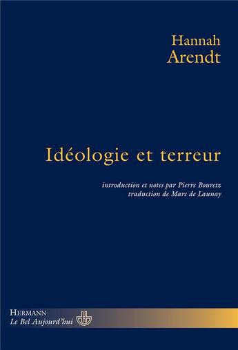 Couverture du livre « Idéologie et terreur » de Arendt/Bouretz aux éditions Hermann