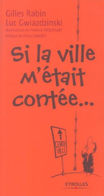 Couverture du livre « Si la ville m'etait contee... » de Rabin/Gwiazdzinski aux éditions Organisation