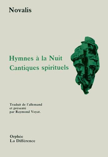 Couverture du livre « Hymnes a la nuit. (suivi de) cantiques spirituels » de  aux éditions La Difference