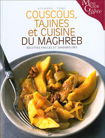 Couverture du livre « Couscous tajines et cuisine du maghreb » de Palla aux éditions De Vecchi