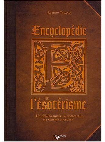 Couverture du livre « L'encyclopédie de l'ésoterisme » de Roberto Tresoldi aux éditions De Vecchi