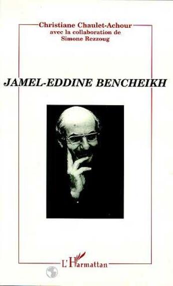 Couverture du livre « Jamel-eddine bencheikh » de  aux éditions L'harmattan