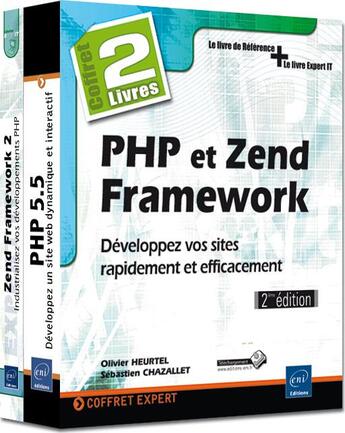 Couverture du livre « PHP et Zend Framework ; développez vos sites rapidement et efficacement (2e édition) ; coffret » de Olivier Heurtel et Sebastien Chazallet aux éditions Eni