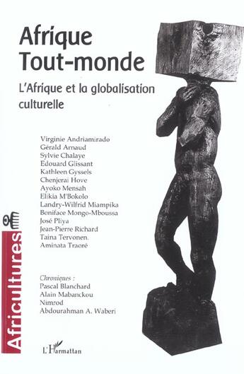 Couverture du livre « Afrique tout-monde ; l'Afrique et la globalisation culturelle » de  aux éditions L'harmattan