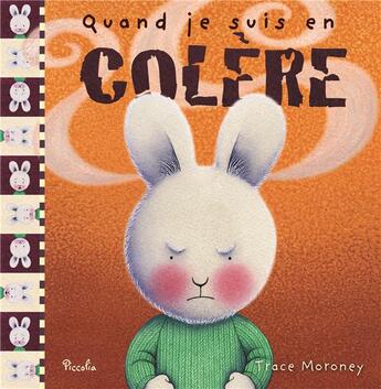 Couverture du livre « Quand je suis en colère » de  aux éditions Piccolia