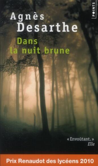 Couverture du livre « Dans la nuit brune » de Agnes Desarthe aux éditions Points