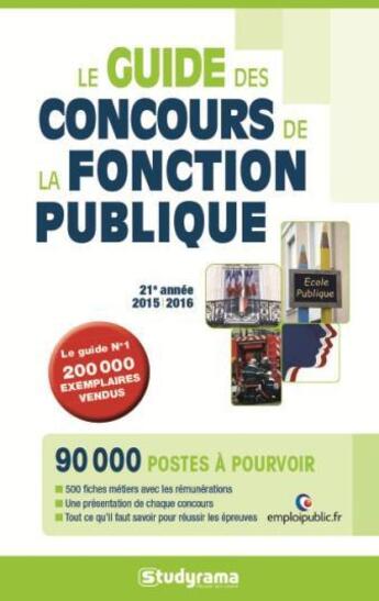 Couverture du livre « Le guide des concours de la fonction publique » de  aux éditions Studyrama