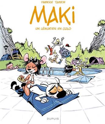 Couverture du livre « Maki Tome 1 ; un lémurien en colo » de Fabrice Tarrin aux éditions Dupuis