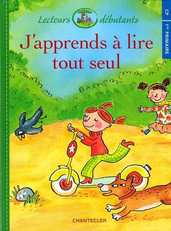 Couverture du livre « Lecteurs débutants ; j'apprends à lire tout seul cp » de  aux éditions Chantecler