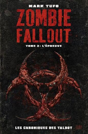 Couverture du livre « Zombies fallout t.2 ; l'épreuve » de Mark Tufo aux éditions Panini