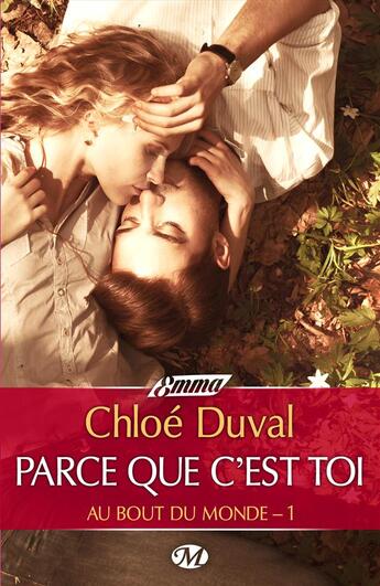 Couverture du livre « Parce que c'est toi » de Chloe Duval aux éditions Milady