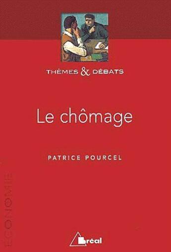 Couverture du livre « Le chômage » de Franck Pourcel aux éditions Breal