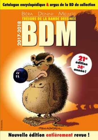 Couverture du livre « BDM, trésors de la bande dessinée : Catalogue & argus (édition 2017/2018) » de Michel Bera et Michel Denni et Philippe Mellot aux éditions Amateur