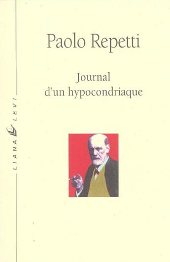 Couverture du livre « Journal d'un hypocondriaque » de Repetti P aux éditions Liana Levi