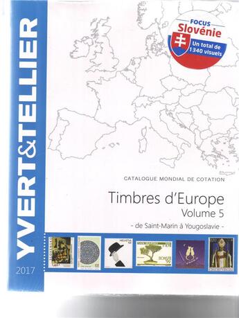 Couverture du livre « Timbres d'Europe t.5 ; de Saint-Martin à Yugoslavie (édition 2017) » de Yvert et Tellier aux éditions Yvert Et Tellier