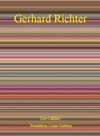 Couverture du livre « Les cahiers de la Fondation Vuitton : Gerhard Richter » de  aux éditions Manuella