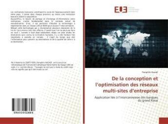 Couverture du livre « De la conception et l'optimisation des reseaux multi-sites d'entreprise - application liee a l'inter » de  aux éditions Editions Universitaires Europeennes