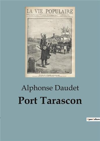 Couverture du livre « Port Tarascon » de Alphonse Daudet aux éditions Culturea