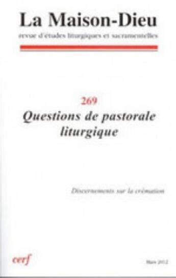 Couverture du livre « REVUE LA MAISON DIEU N.269 » de Revue La Maison Dieu aux éditions Cerf