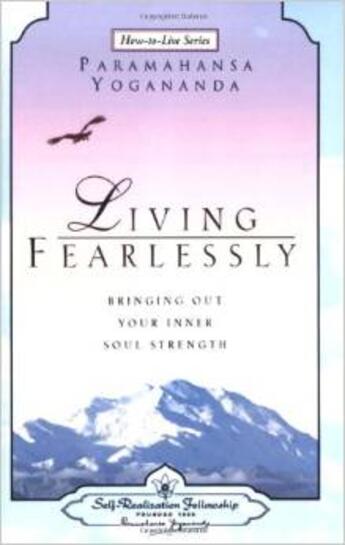 Couverture du livre « Living fearlessly » de Paramahansa Yogananda aux éditions Srf